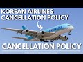 Korean Airlines Cancellation Policy | How To Get Refund Step-by-Step Process