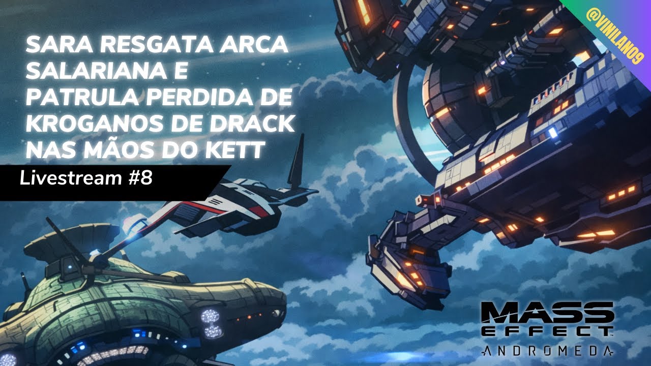 Mass Effect: Andromeda - Livestream #8