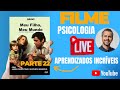 Filme MEU FILHO MEU MUNDO Aprendizados Incríveis - PARTE 22 #NETFLIX #psicologia #CINEMA #NEUROLOGIA