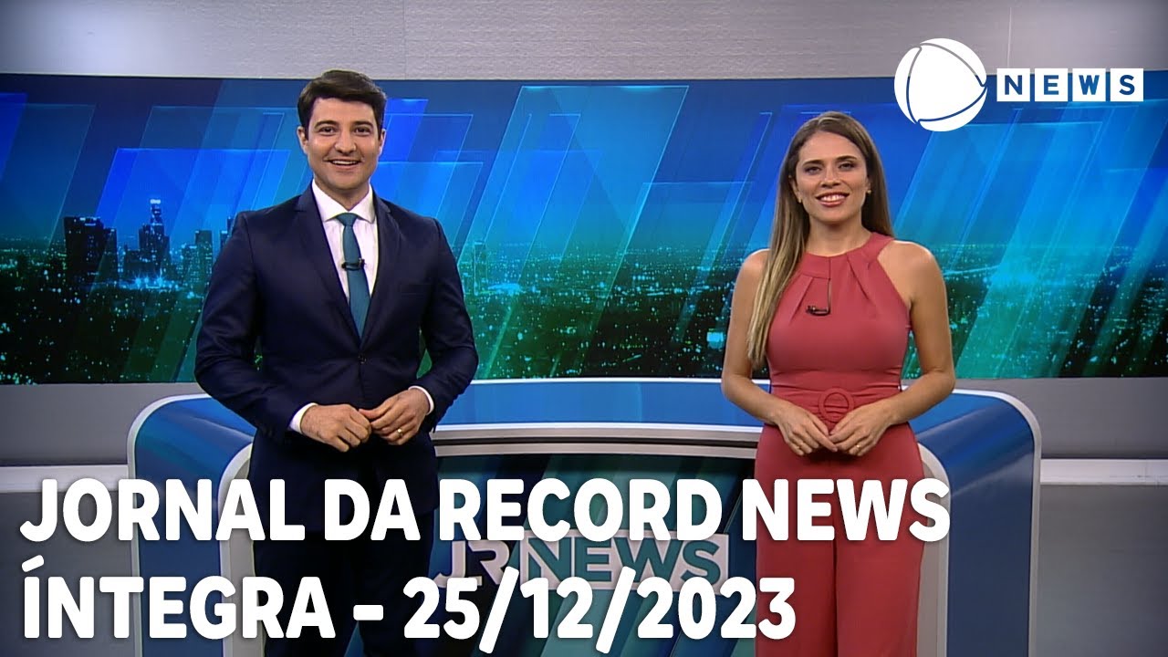 Jornal da Record News – 25/12/2023