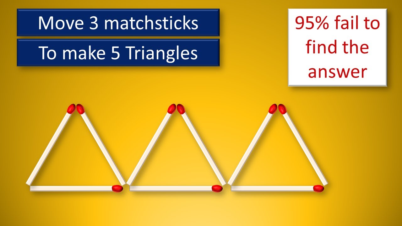 Move 3 Matchsticks To Make 5 Triangles Youtube