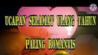 Ucapan Selamat Ulang Tahun Paling Romantis