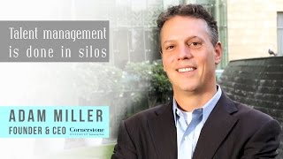 2.The best practice is to take a unified view of talent management- Adam Miller