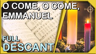 O Come, O Come, Emmanuel - Descant Full