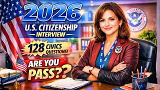 2026, New 128 Civics Questions and Answers I U.S. Citizenship Interview I N400 Naturalization Test