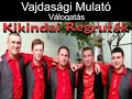 Vajdasági Mulató - Kikindai Regruták (válogatás)