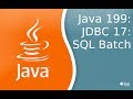 Урок Java 199: JDBC 17: Как накатить SQL группой - SQL Batch