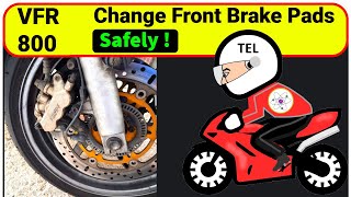VFR800 / VFR 800 VTEC   Replace / Change Front Brake Pads