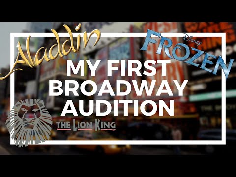 My first Broadway Audition!