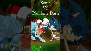 Sonic VS Rainbow Dash || Mlp || edits #mylittlepony #shorts #sonic