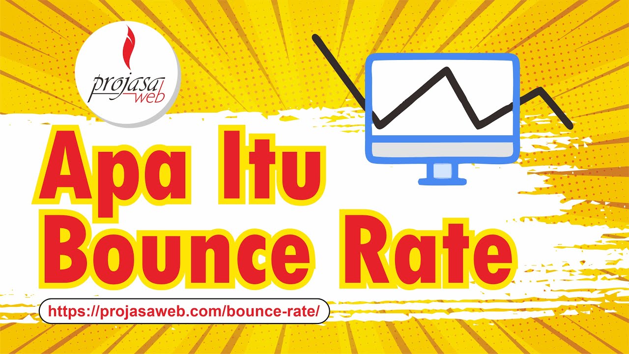 Panduan Memahami Tingkat Bounce Rate Blog Anda dan Meningkatkannya