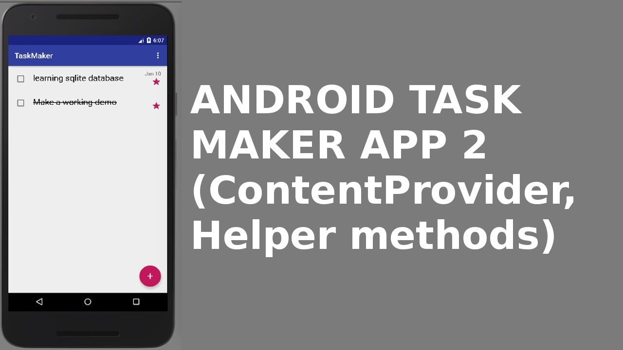 ANDROID TASK MAKER APP 2 (Content Provider, MainActivity, Helper ...