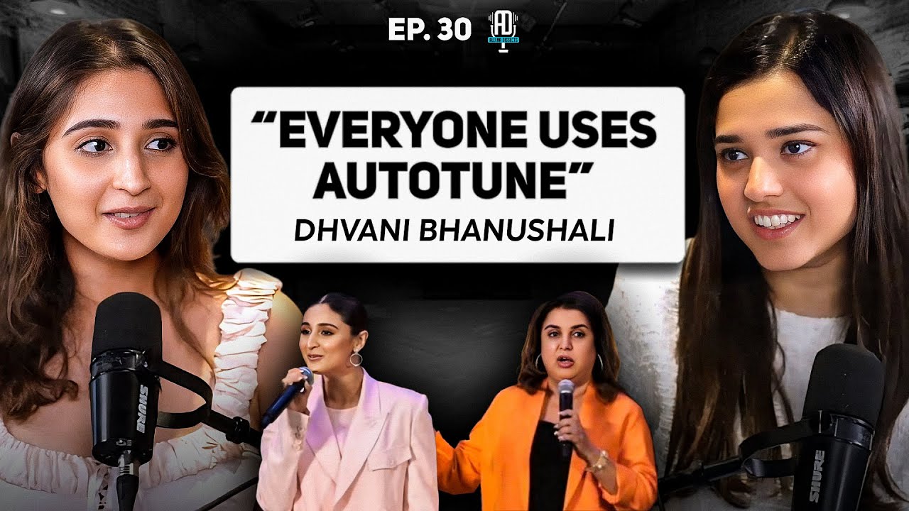 ⁠Dhvani Bhanushali on Autotune, Singing & Money | Ep 30