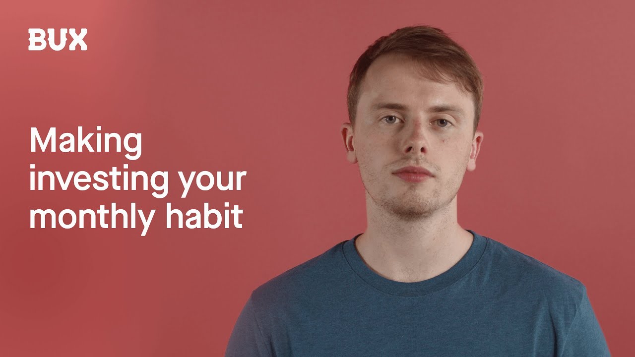 Make investing a monthly habit | Investing with BUX experts