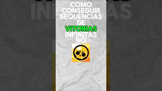 Como Conseguir Sequências De Vitórias Infinitas No Brawl Stars