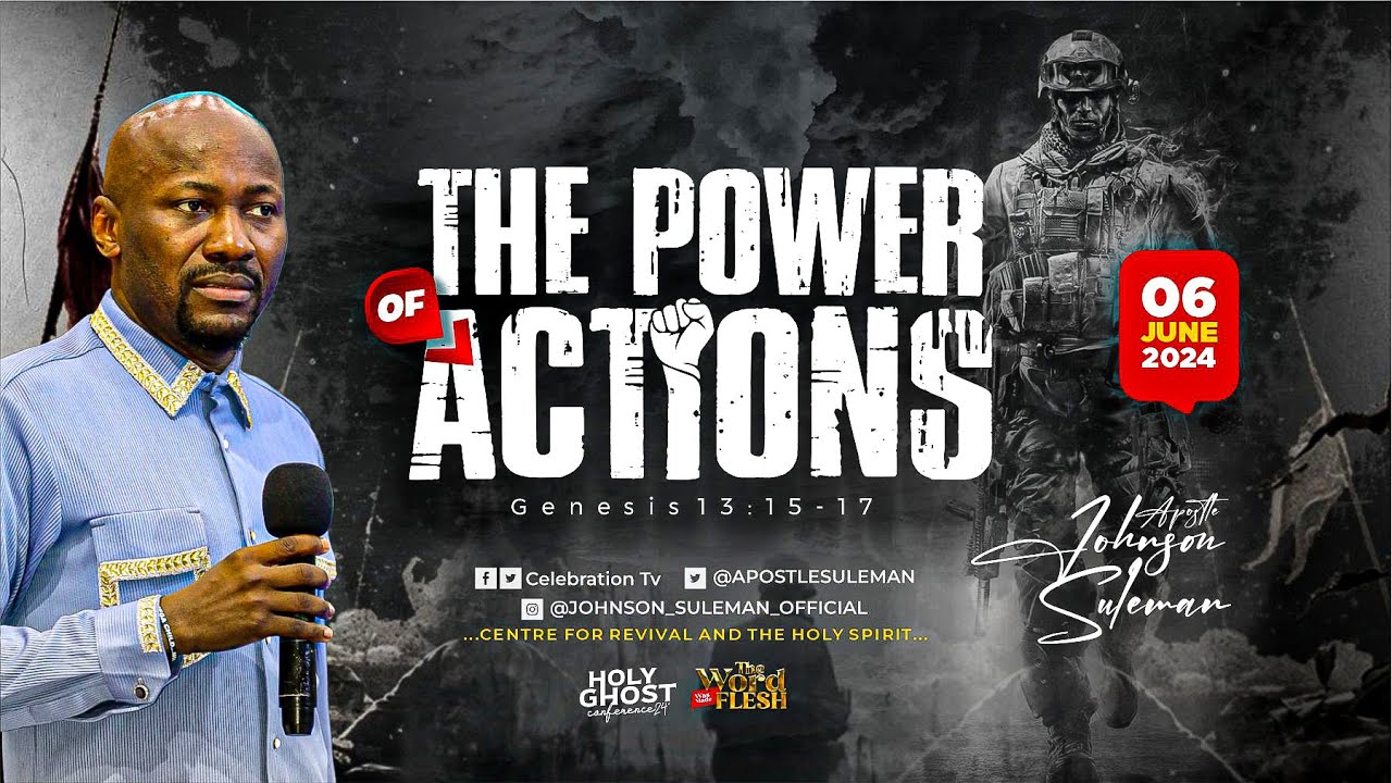 💪THE POWER OF ACTIONS🔥By Apostle Johnson Suleman | HOLY GHOST Conference2️⃣0️⃣2️⃣4️⃣ || Day2 Morning