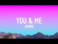 JENNIE - You &amp; Me (Lyrics)