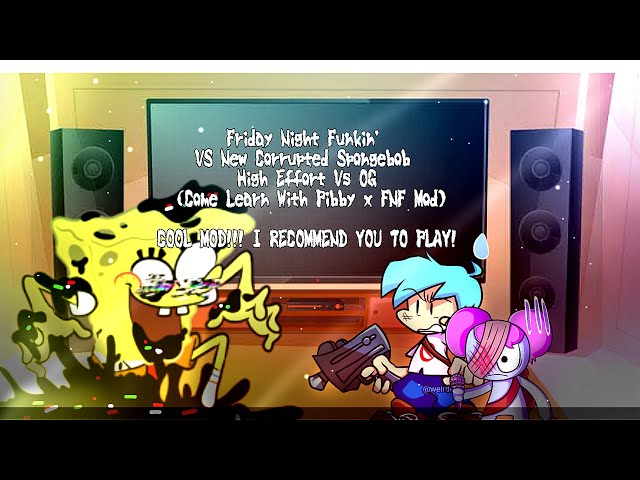 FNF vs High Effort Pibby SpongeBob Mod - Play Online Free - FNF GO