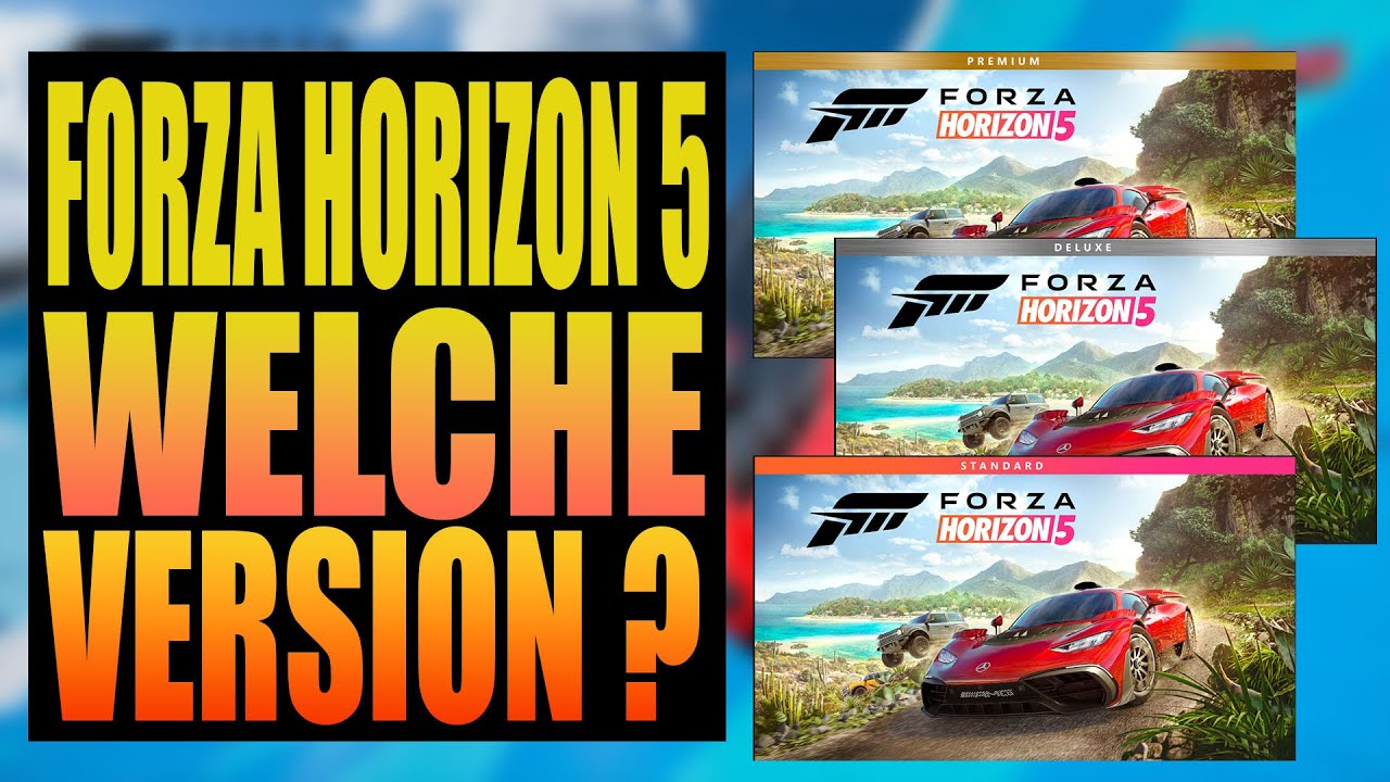 Forza Horizon 5  PS5 - Welche Version ist DIE richtige für Dich ? - Alle Versionen iim Detail