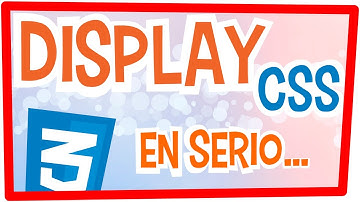 DISPLAY: 🚀 Sin duda la propiedad CSS MÁS IMPORTANTE, pero 💪🏼 BIEN explicado y 📆 Actualizado (2022)