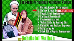 Lagu lagu perjuangan Nahdlatul Wathan  - Durasi: 53:45.  Lagu lagu perjuangan Nahdlatul Wathan  - Durasi: 53:45.