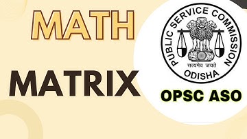 OPSC ASO MATH MATRIX...