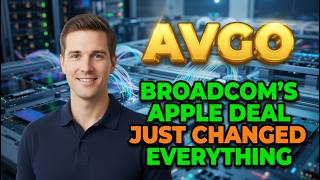 Broadcom’s Apple Deal Just Changed Everything AVGO Stock Analysis