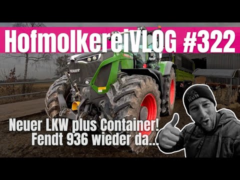 DairyVLOG #322: Fendt 936 wieder da. Inklusive neuem KUMM Lkw!