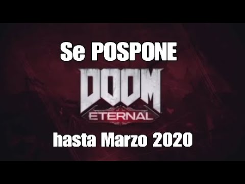 Vídeo: Doom Eternal Retrasado Hasta Marzo De 2020