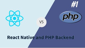 How to connect React native mobile app (android & ios) to PHP backend - For beginners PART 1.