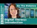 Digital literacy  What is digital literacy?