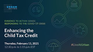 Responding to the COVID-19 Crisis: Enhancing the Child Tax Credit News