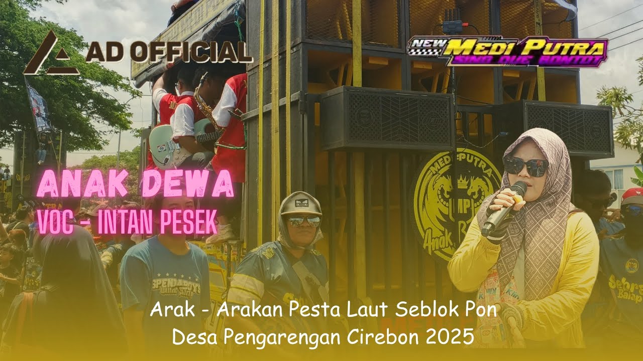 ANAK DEWA - VOC. INTAN PESEK||NEW MEDI PUTRA