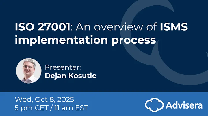 ISO 27001: An overview of ISMS implementation process [live webinar]