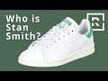 Who Is Stan Smith? | Racked