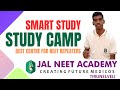 STUDY CAMP SYSTEM | Smart Study | Best NEET Coaching | JAL NEET ACADEMY | AnboduJAL | NEET2024