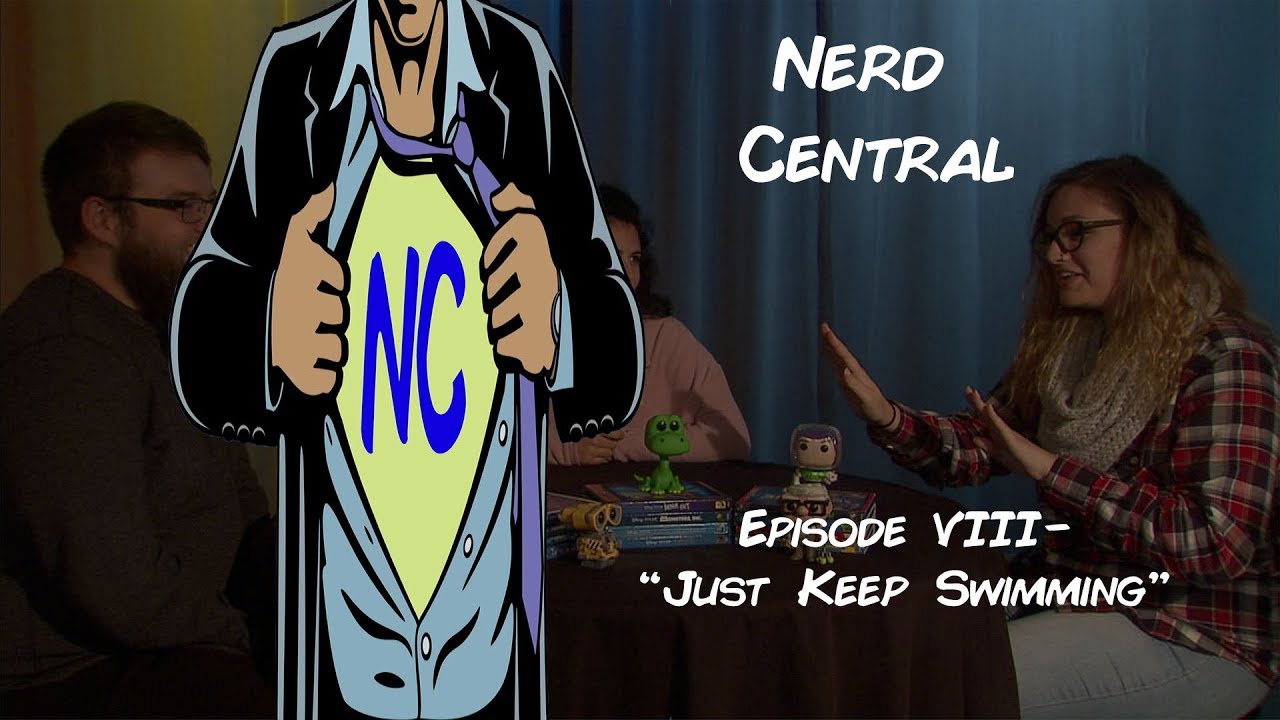 Nerd Central Fall 2017 - Episode VIII - "Just Keep Swimming" - YouTube