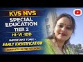 Early identification #Special education #KVS#NVS#T-2