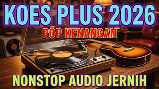 Pop Jawa Koes Plus gayeng 2026 teman perjalanan paling gayeng audio jernih