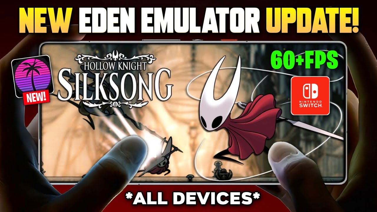 🚀 Eden v3 Switch Emulator FINAL Update! - Hollow Knight Silksong | Eden ...