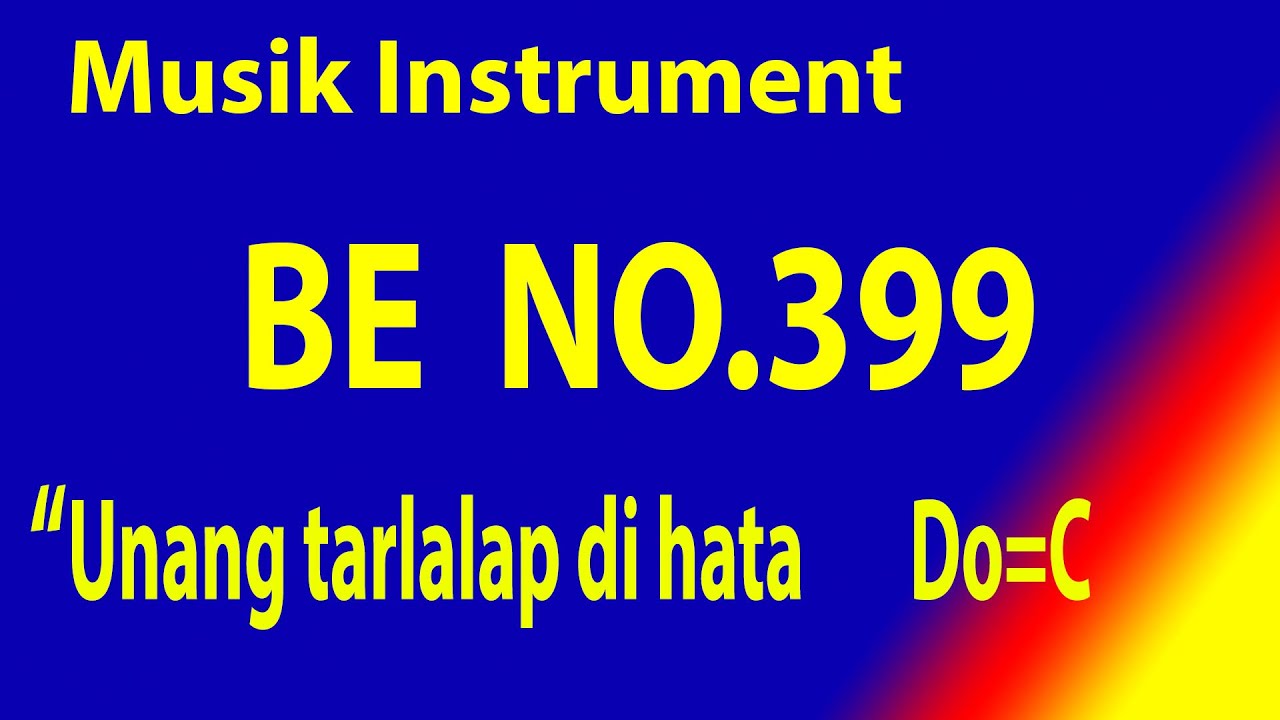 BUKU ENDE NO 399 UNANG TARLALAP DI HATA Do=C  Karaoke BE dengan instrument musik pengiring