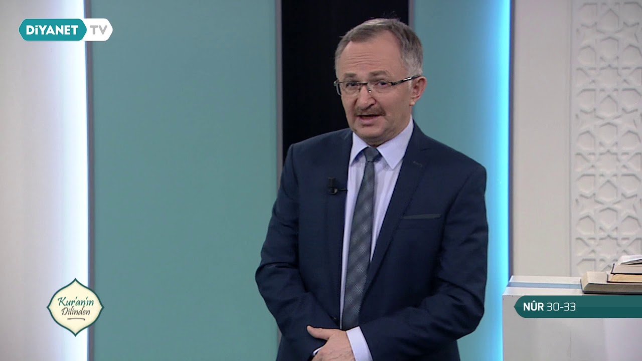 Kur'an'ın Dilinden 626.Bölüm - (Nur Suresi 30-33)