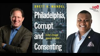 Brett H. Mandel | Philadelphia, Corrupt and Consenting: A City’s Struggle against an Epithet