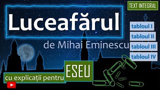 Luceafărul, de Mihai Eminescu - lectura poemului, explicații/ prezentarea tablourilor