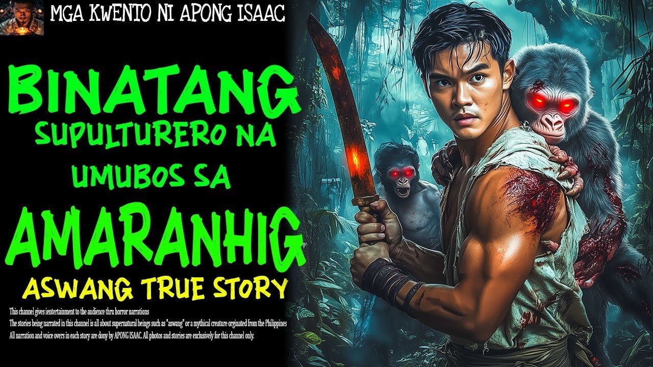 BINATANG SUPULTURERO NG UMUBOS SA AMARANHIG | Aswang True Story