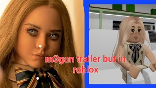 m3gan trailer but in roblox