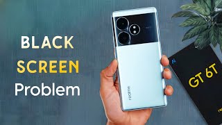 How to Fix Black Screen Problem in Realme GT 6T, Realme GT 6 Won't Turn On