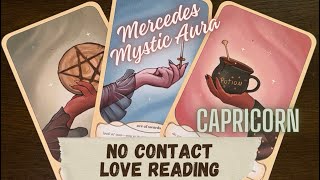 CAPRICORN  NO CONTACT LOVE READING !