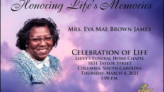 Famous Mrs. Eva Mae James - March 4, 2021- Leevy's Funeral Home Livestream Net Worth