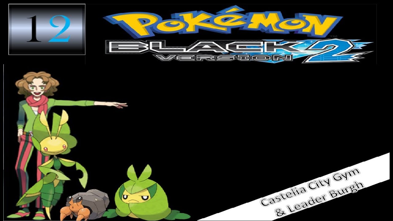 Pokemon Black 2 Walkthrough Part 12 Castelia City Gym Leader Burgh YouTube pokemon-black-2-walkthrough-part-12-castelia-city-gym-leader-burgh-youtube